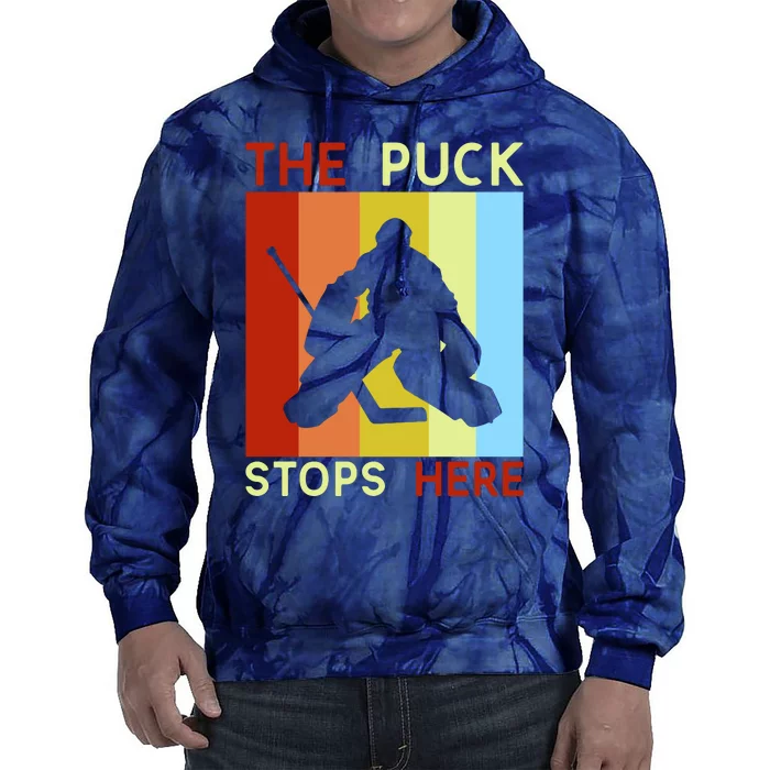 The Puck Stops Here Funny Hockey Goalie Tie Dye Hoodie