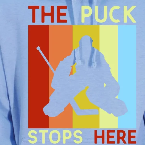 The Puck Stops Here Funny Hockey Goalie Unisex Surf Hoodie