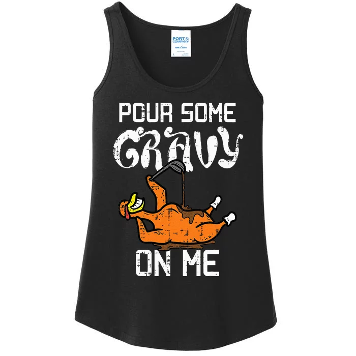 Turkey Pour Some Gravy On Me Thanksgiving Ladies Essential Tank