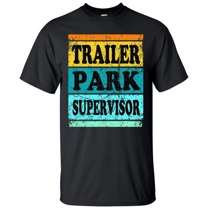 Trailer Park Supervisor Hillbilly Party Wear Redneck Costume Tall T-Shirt