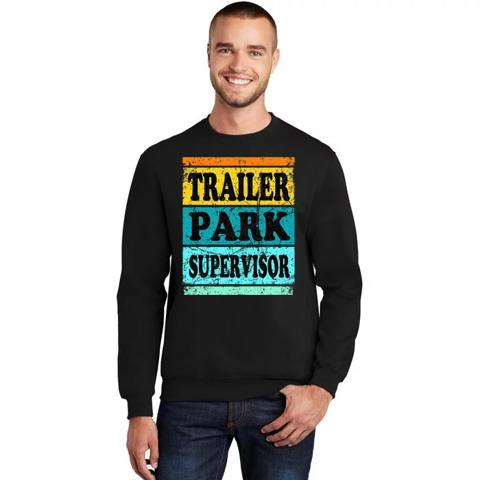 Trailer Park Supervisor Hillbilly Party Wear Redneck Costume Tall Sweatshirt