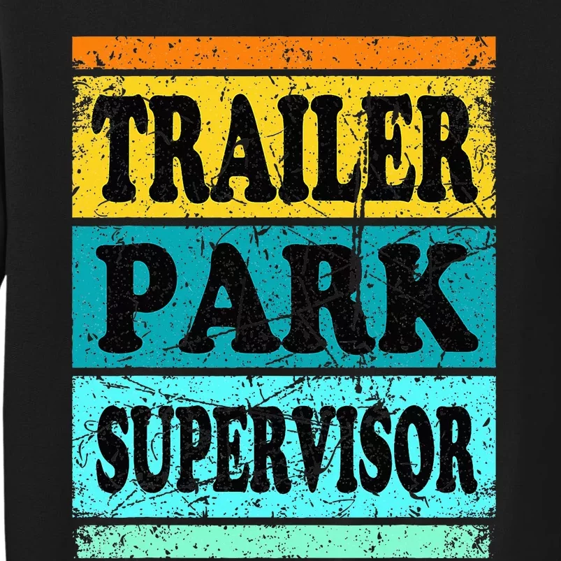 Trailer Park Supervisor Hillbilly Party Wear Redneck Costume Tall Sweatshirt