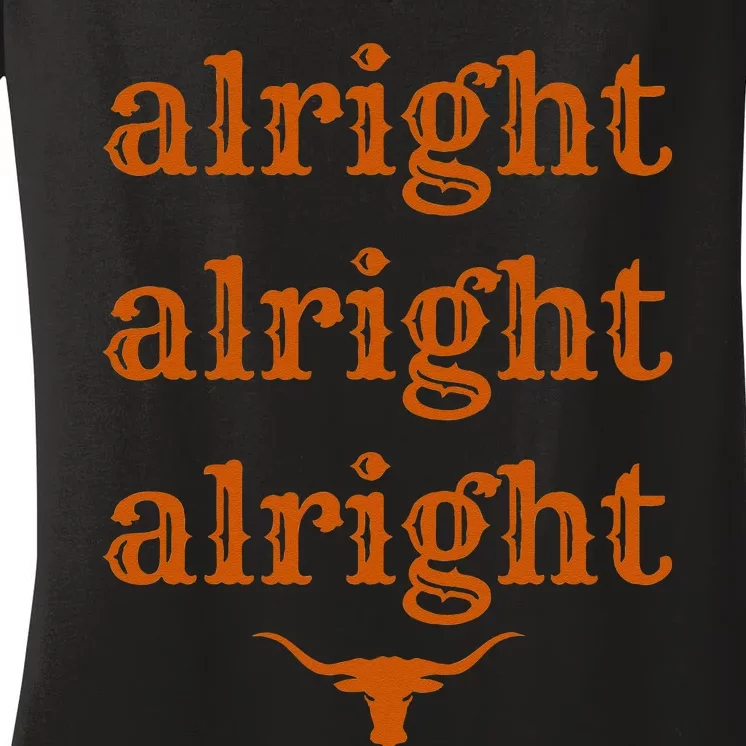 Texas Pride State USA Alright Alright Alright Texas Longhorn Women's V-Neck T-Shirt