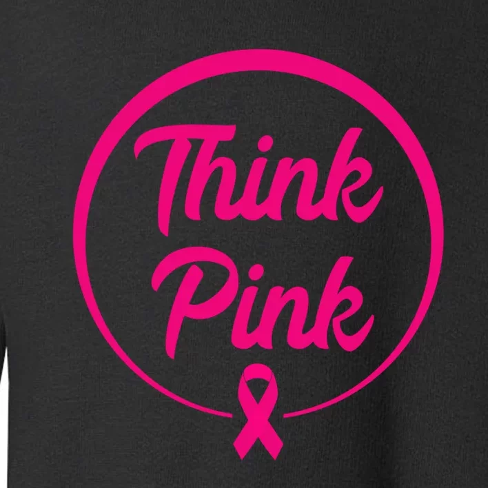 Think Pink Shirt Breast Cancer Awareness Long Sleeve Toddler Sweatshirt