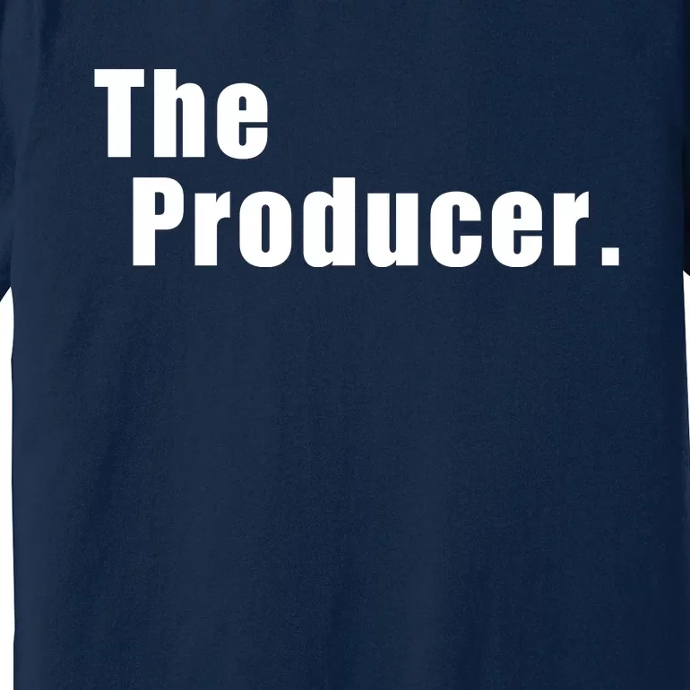 The Producer. Premium T-Shirt