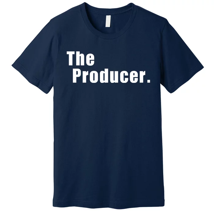 The Producer. Premium T-Shirt