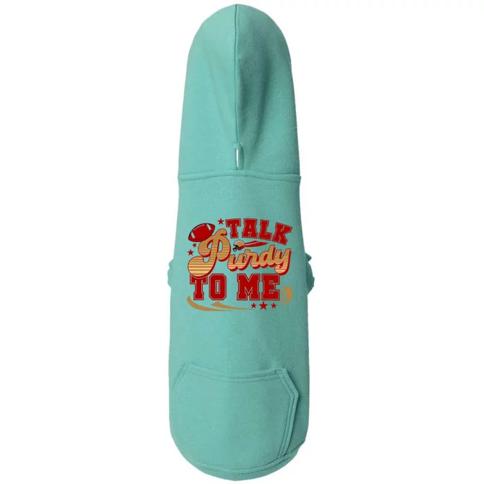 Talk Purty To Me Doggie 3-End Fleece Hoodie