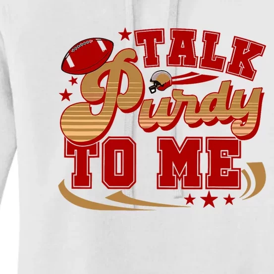 Talk Purty To Me Women's Pullover Hoodie