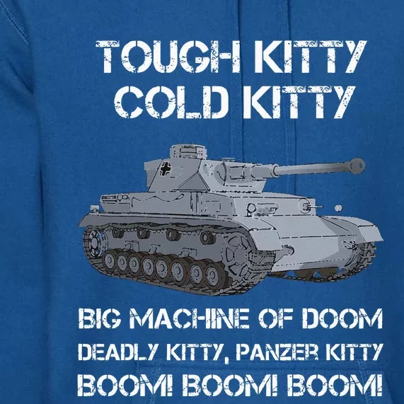 Tiger Panzer Tank Meme Tough Kitty Cold Kitty WW2 German Premium Hoodie