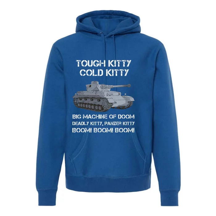 Tiger Panzer Tank Meme Tough Kitty Cold Kitty WW2 German Premium Hoodie