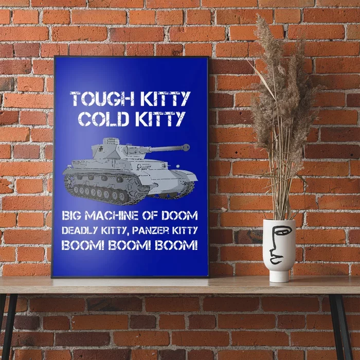 Tiger Panzer Tank Meme Tough Kitty Cold Kitty WW2 German Poster