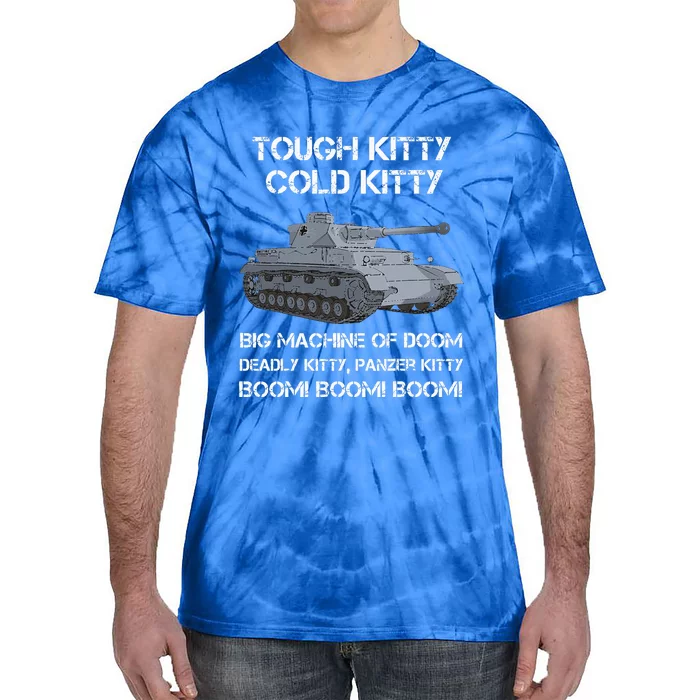 Tiger Panzer Tank Meme Tough Kitty Cold Kitty WW2 German Tie-Dye T-Shirt