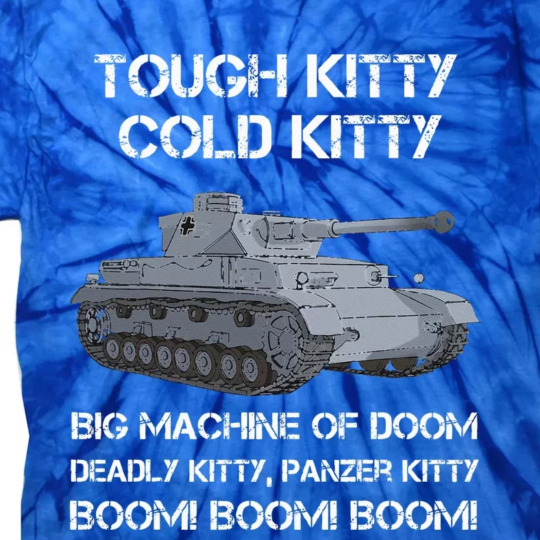 Tiger Panzer Tank Meme Tough Kitty Cold Kitty WW2 German Tie-Dye T-Shirt