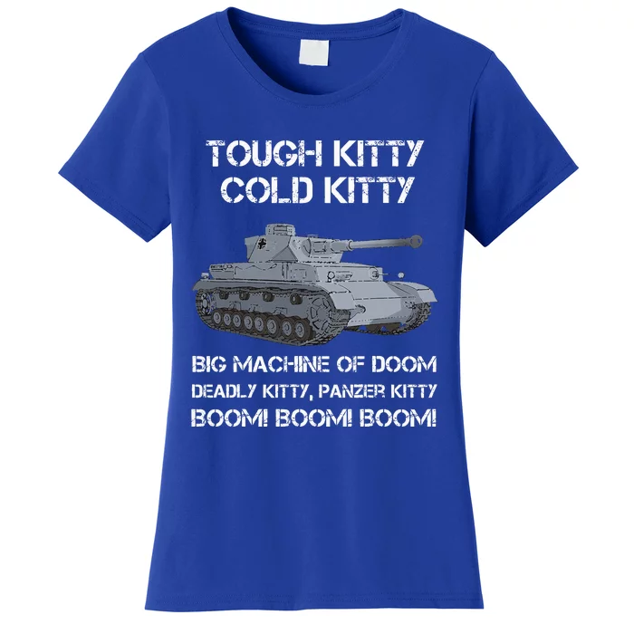 Tiger Panzer Tank Meme Tough Kitty Cold Kitty WW2 German Women's T-Shirt