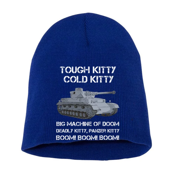 Tiger Panzer Tank Meme Tough Kitty Cold Kitty WW2 German Short Acrylic Beanie