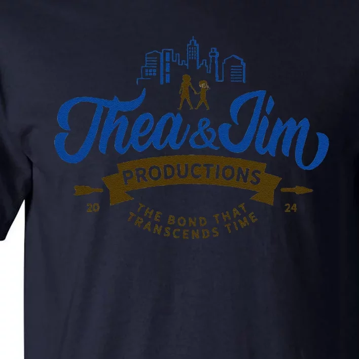 Thea&Jim Productions Tall T-Shirt