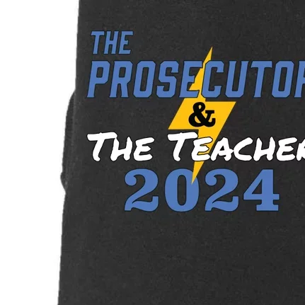 The Prosecutor The Teacher 2024 Harris Walz Presidential Doggie 3-End Fleece Hoodie