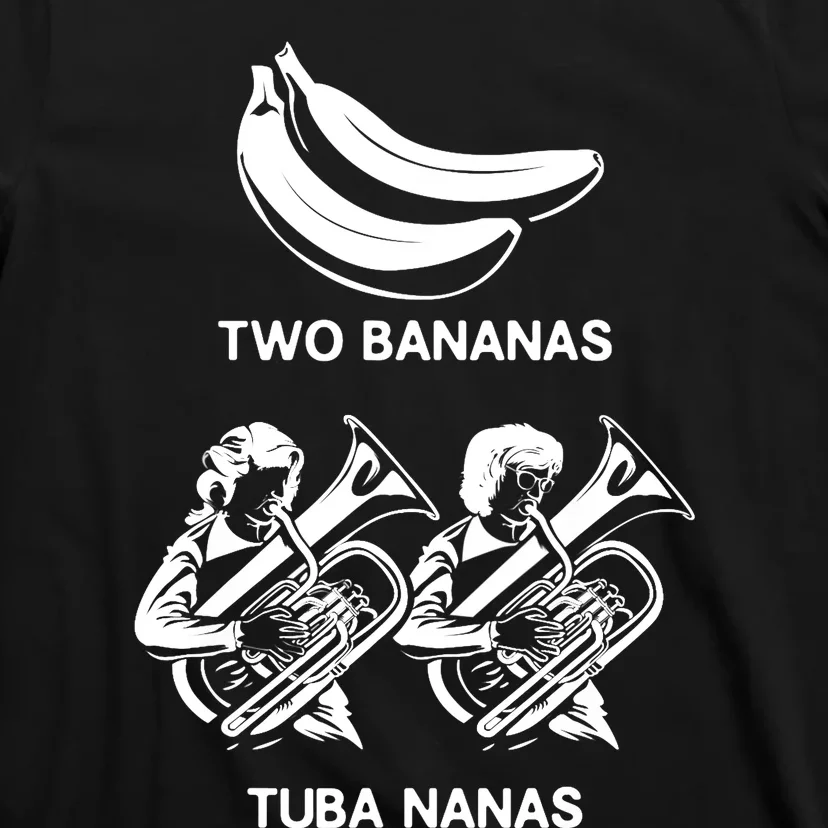 Tuba Player Tuba Jokes Musician Quotes Tubaist Marching Band T-Shirt