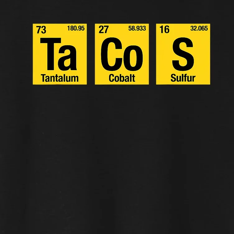 Tacos Periodic Table Elements Science Taco Women's Crop Top Tee