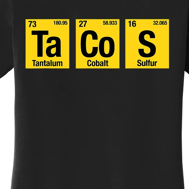 Tacos Periodic Table Elements Science Taco Women's T-Shirt