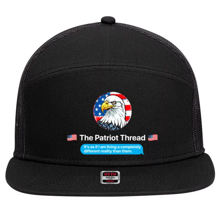 The Patriot Thread Living A Completely Different Reality 7 Panel Mesh Trucker Snapback Hat