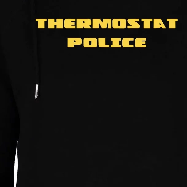 Thermostat Police Womens Funnel Neck Pullover Hood