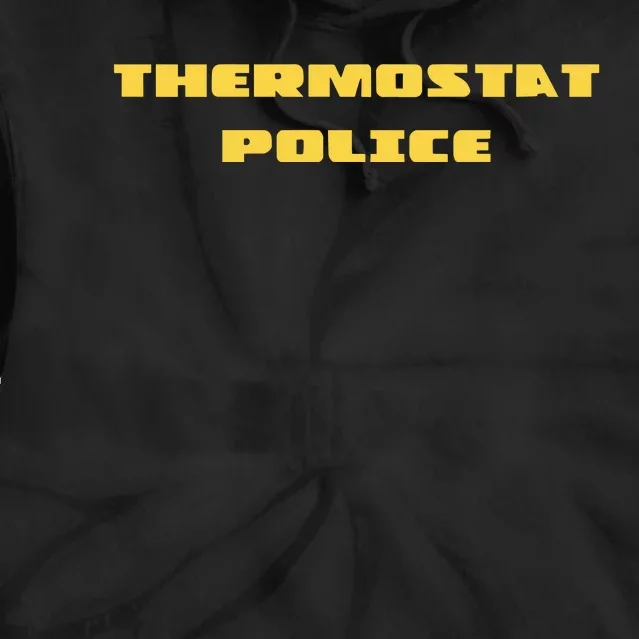 Thermostat Police Tie Dye Hoodie