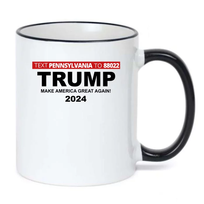 Text Pennsylvania To 88022 Trump Make America Great Again 2024 Black Color Changing Mug