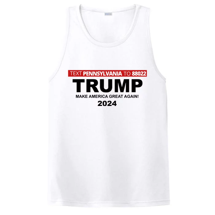 Text Pennsylvania To 88022 Trump Make America Great Again 2024 Performance Tank