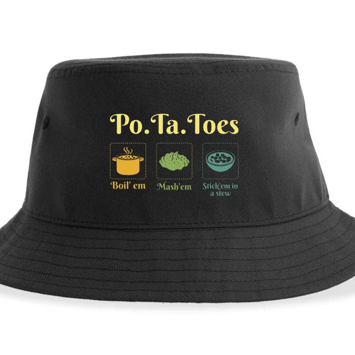 Taters Po Ta Toes Potato Boil Em Em Stick Em In A Stew Sustainable Bucket Hat