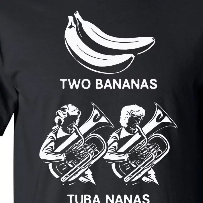 Tuba Player Tuba Jokes Musician Quotes Tubaist Marching Band Tall T-Shirt