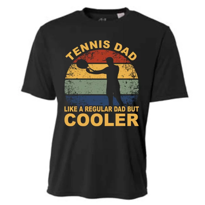 Tennis Player Tennis Father Tennis Racket Tennis Dad Funny Gift Cooling Performance Crew T-Shirt