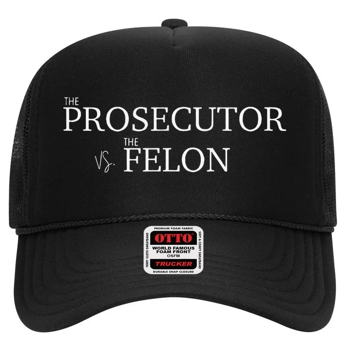 The Prosecutor Vs. The Felon High Crown Mesh Trucker Hat