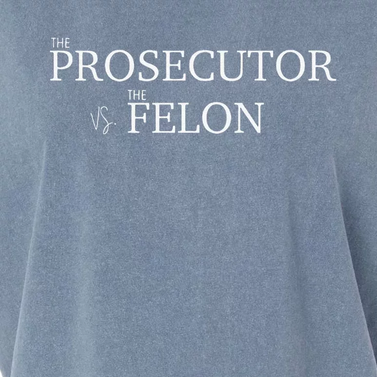 The Prosecutor Vs. The Felon Garment-Dyed Women's Muscle Tee