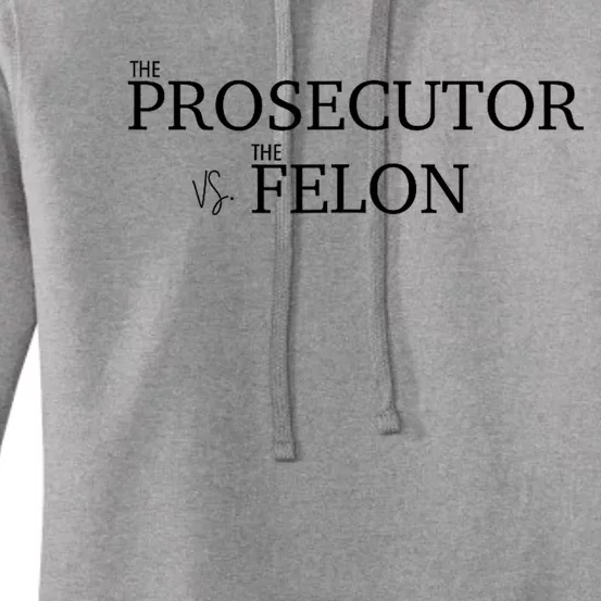 The Prosecutor Vs. The Felon Women's Pullover Hoodie