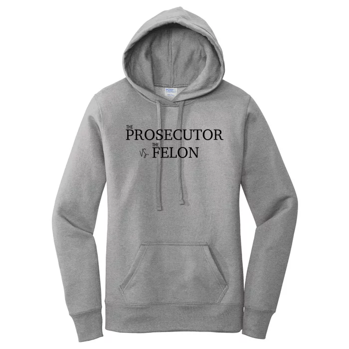 The Prosecutor Vs. The Felon Women's Pullover Hoodie