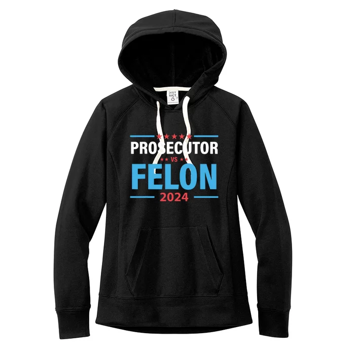 The Prosecutor Versus The Felon Prosecutor Vs Felon Women's Fleece Hoodie