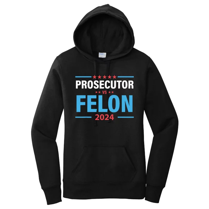 The Prosecutor Versus The Felon Prosecutor Vs Felon Women's Pullover Hoodie