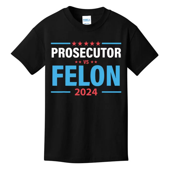 The Prosecutor Versus The Felon Prosecutor Vs Felon Kids T-Shirt