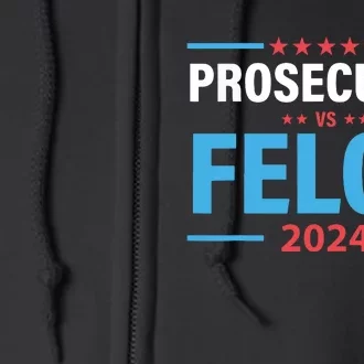 The Prosecutor Versus The Felon Prosecutor Vs Felon Full Zip Hoodie