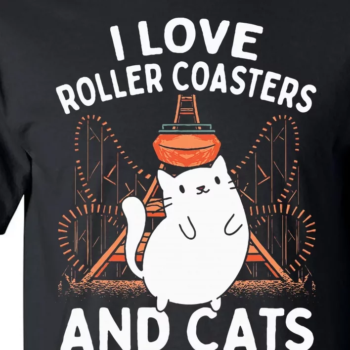 Theme Park Vacation I Love Roller Coasters And Cats Tall T-Shirt