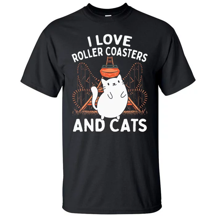 Theme Park Vacation I Love Roller Coasters And Cats Tall T-Shirt