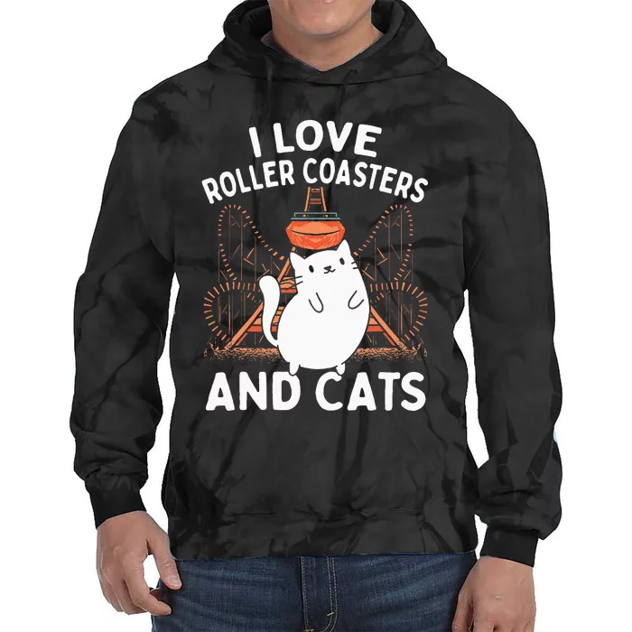 Theme Park Vacation I Love Roller Coasters And Cats Tie Dye Hoodie