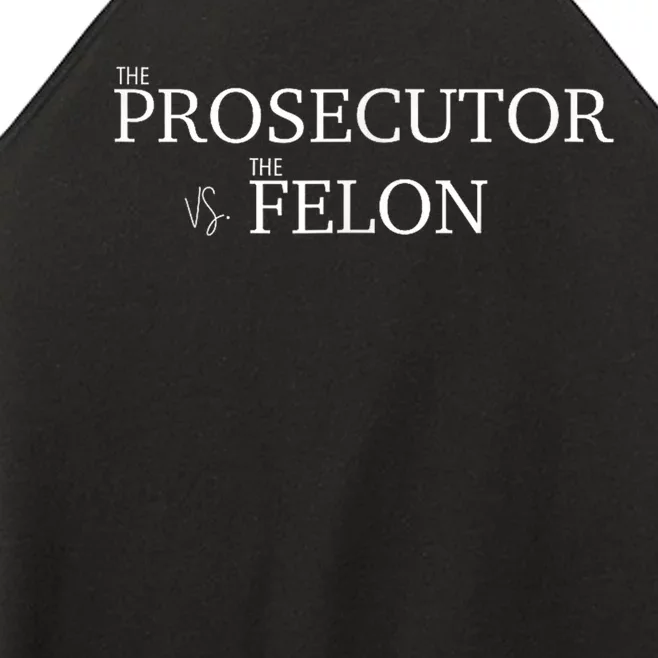 The Prosecutor Vs. The Felon Women’s Perfect Tri Rocker Tank