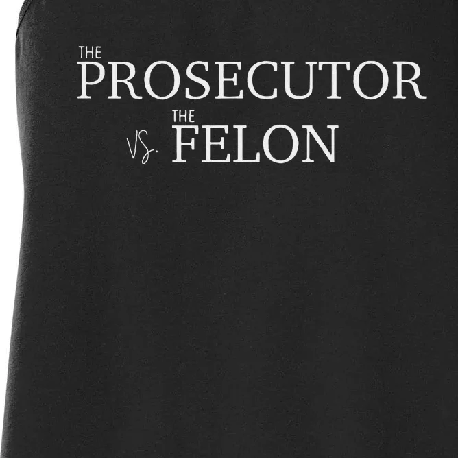 The Prosecutor Vs. The Felon Women's Racerback Tank