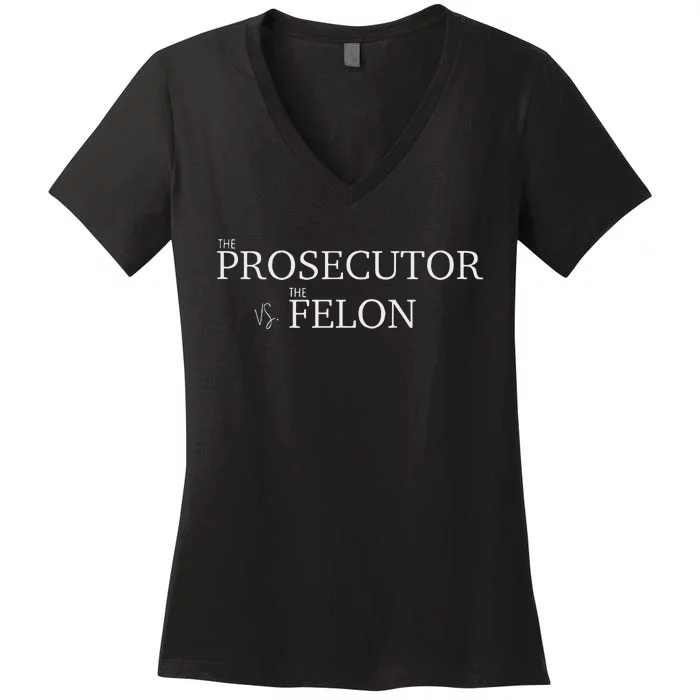 The Prosecutor Vs. The Felon Women's V-Neck T-Shirt