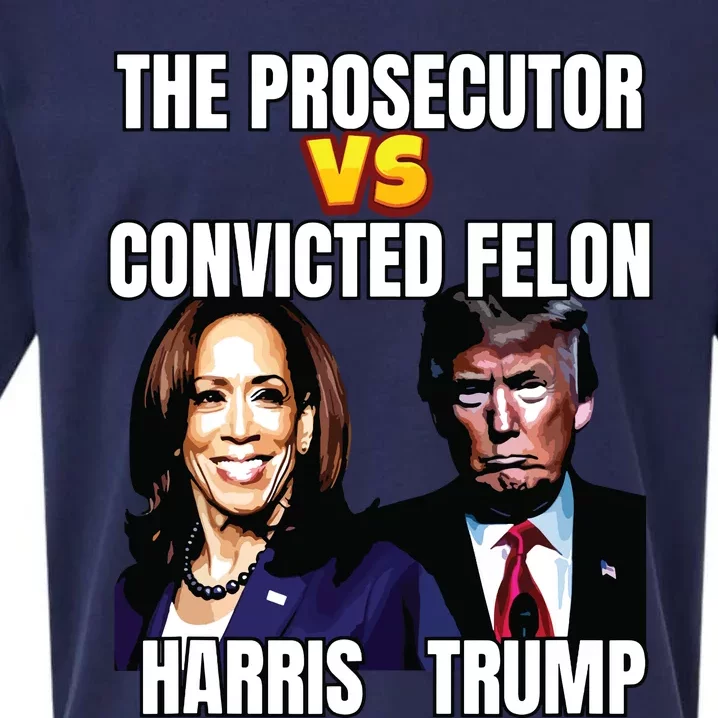 The Prosecutor Versus The Convicted Felon Harris Vs Trump Sueded Cloud Jersey T-Shirt