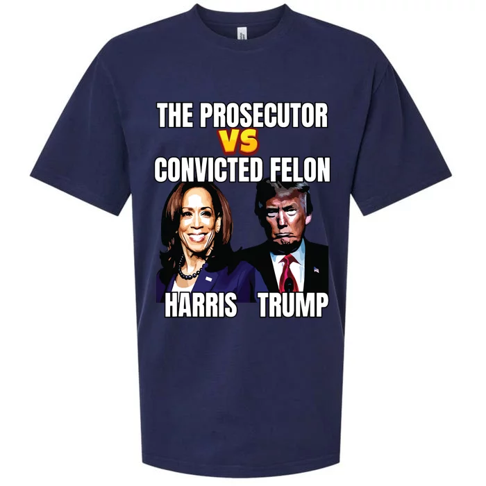 The Prosecutor Versus The Convicted Felon Harris Vs Trump Sueded Cloud Jersey T-Shirt