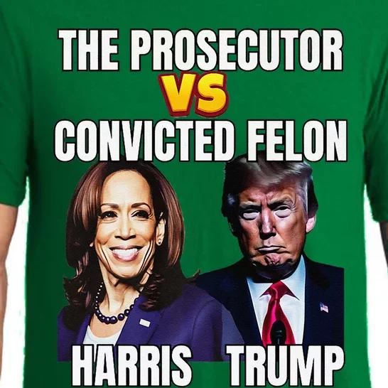 The Prosecutor Versus The Convicted Felon Harris Vs Trump Premium Pajama Set