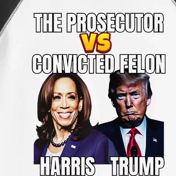 The Prosecutor Versus The Convicted Felon Harris Vs Trump Premium Toddler Fine Jersey T-Shirt